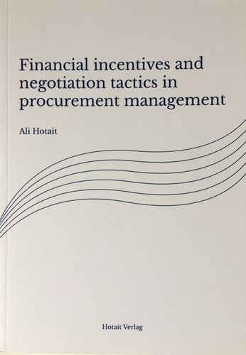 Financial intencives and negotiation tactics in procurement management